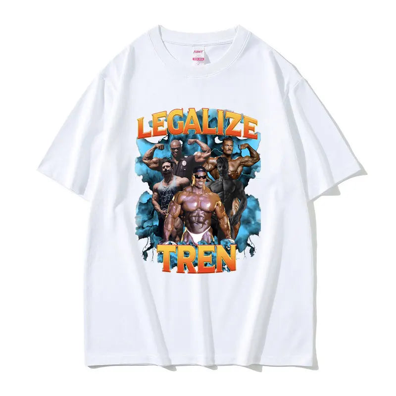 'Legalize Tren' Meme T-shirt