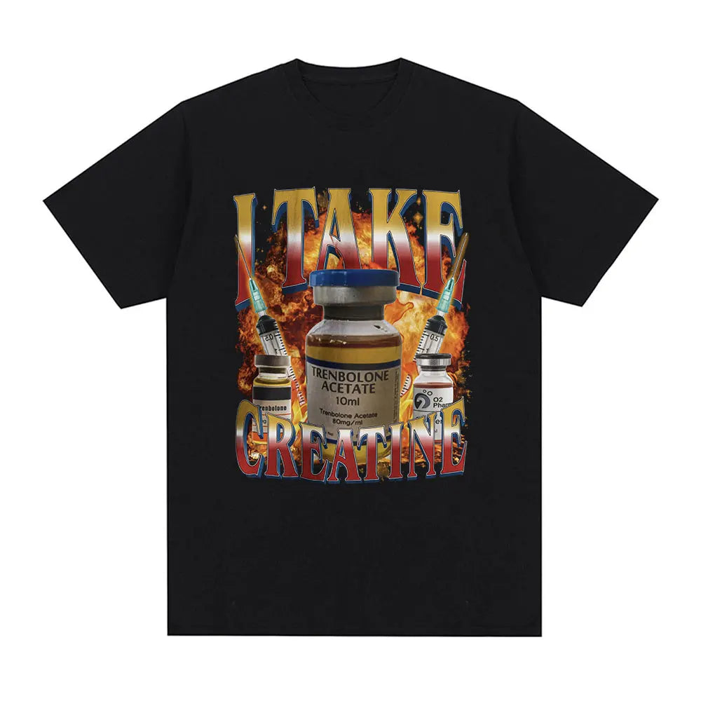 'I Take Creatine' Tren Gym Meme T-Shirt