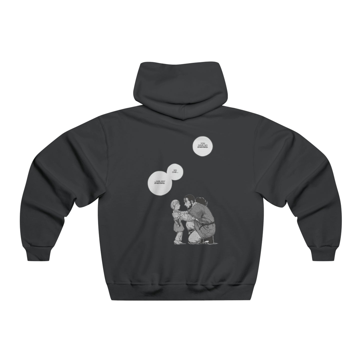 'You have no enemies' Hooded Sweatshirt