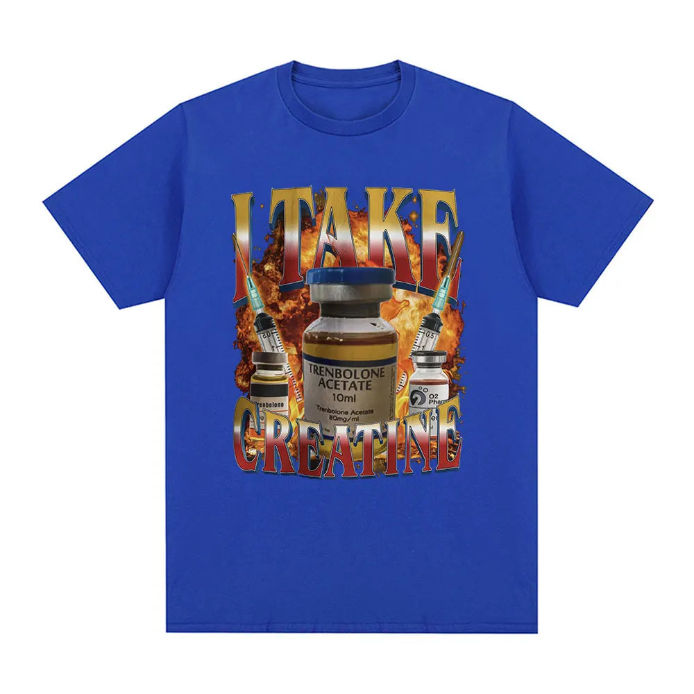 'I Take Creatine' Tren Gym Meme T-Shirt