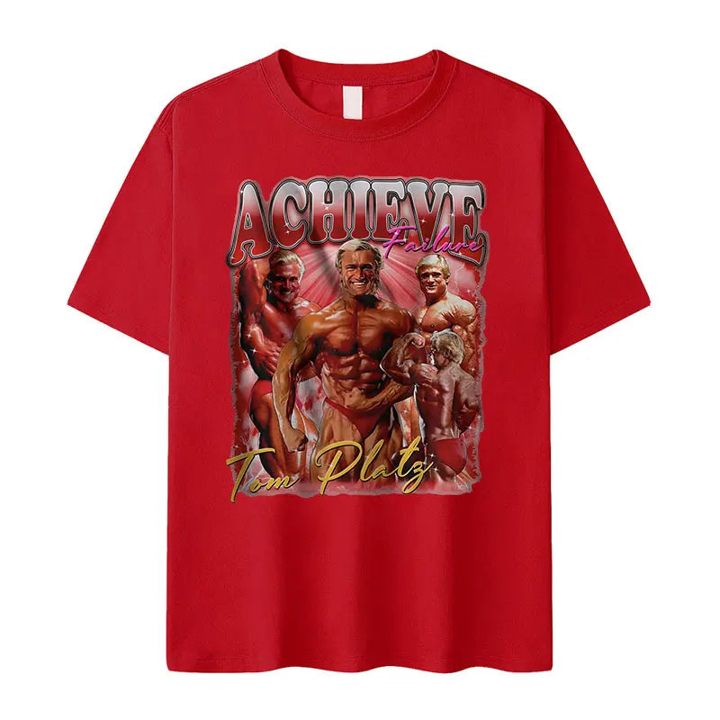 "Achieve Failure" Tom Platz Graphic T-Shirt