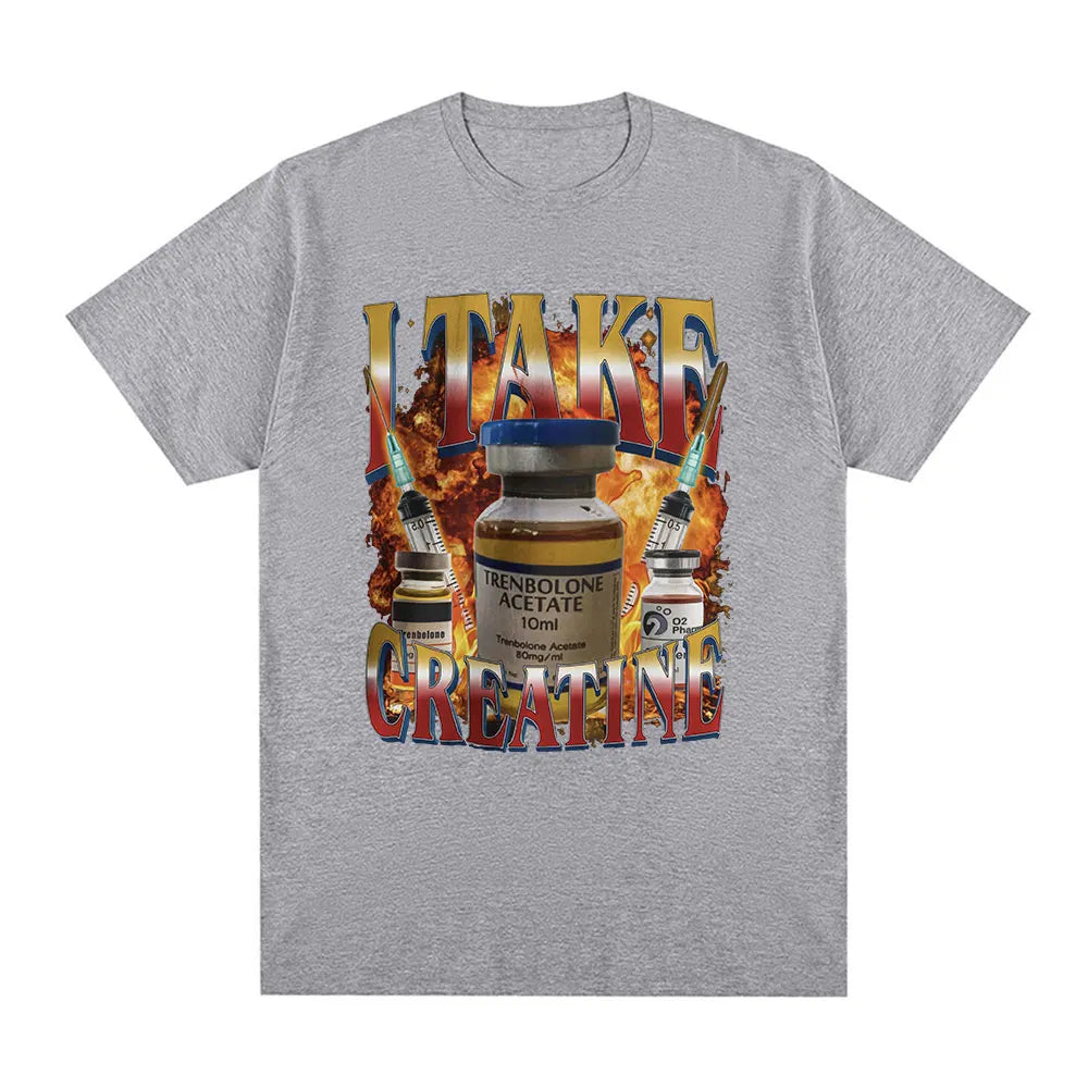 'I Take Creatine' Tren Gym Meme T-Shirt
