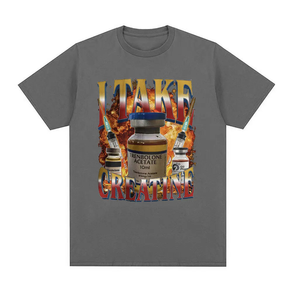 'I Take Creatine' Tren Gym Meme T-Shirt